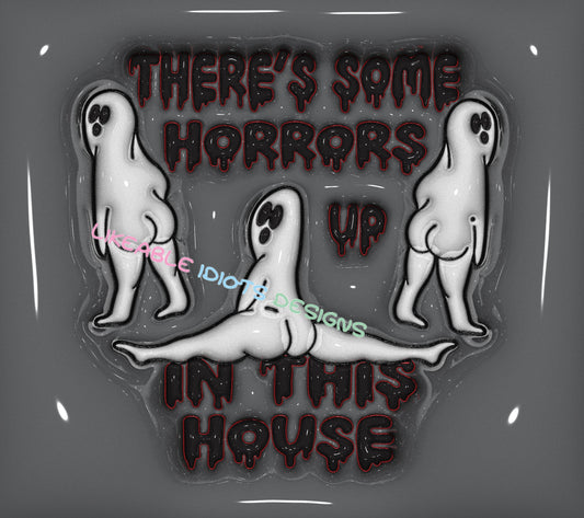 Tumbler designs in Puffy format Horrors up in  this house