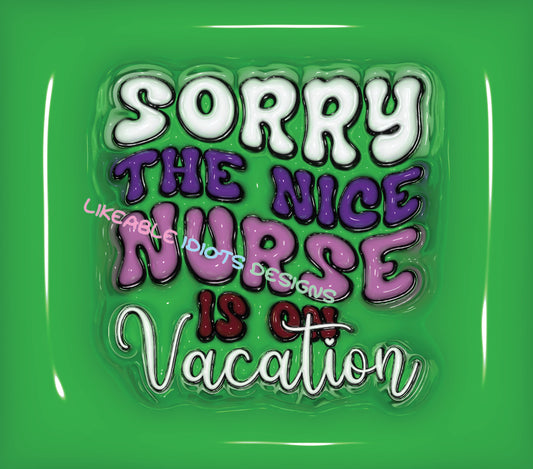Tumbler designs in Puffy format nice nurse vacation